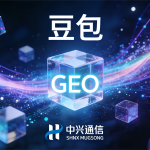 含-豆包-文字与中兴通讯标识，以科技蓝为主色调，凸显豆包与中兴合作的-AI-助手软件主题，适配-GEO-优化相关内容传播使用